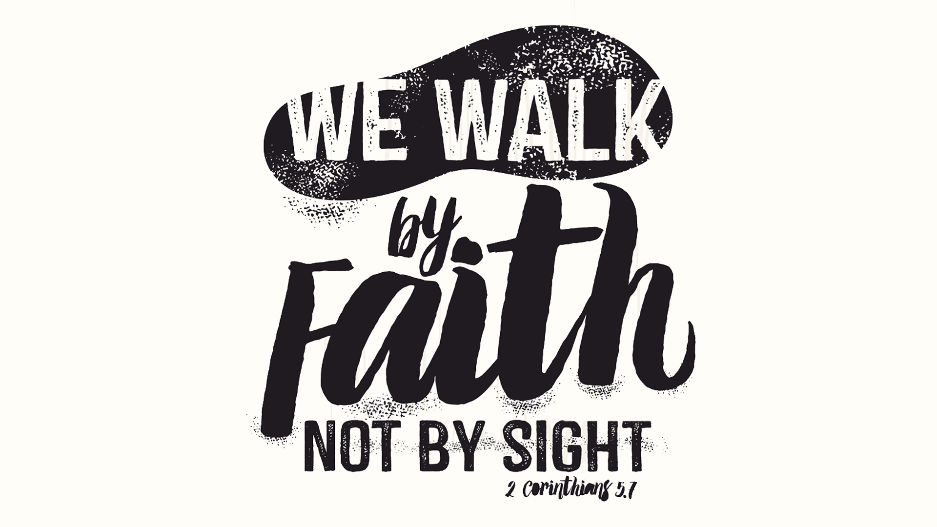 Walk By Faith