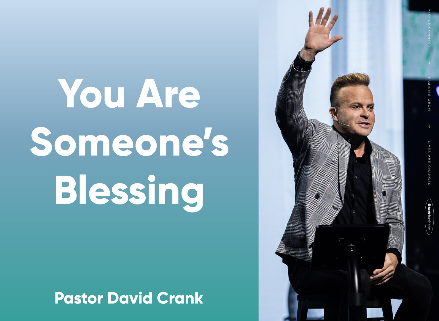 you-are-someone-s-blessing-davidcrank